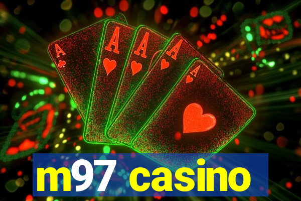 m97 casino